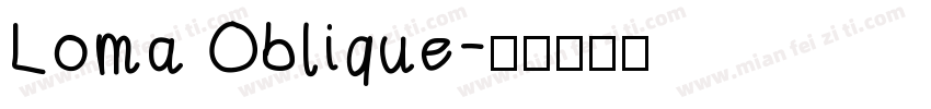 Loma Oblique字体转换